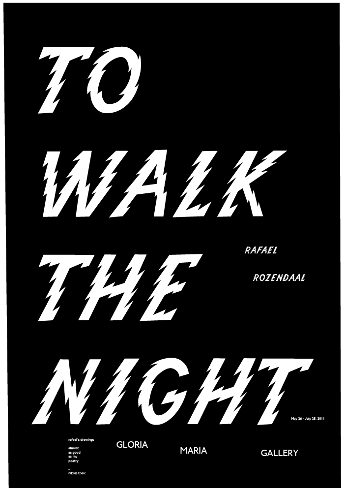 rafael rozendaal to walk the night